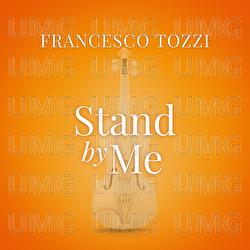 Stand By Me - Francesco Tozzi