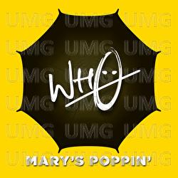 Mary's Poppin' - Wh0