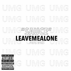 Sauce - LEAVEMEALONE