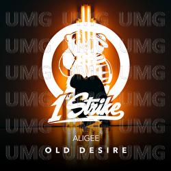 Old Desire - ALIGEE