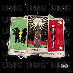 Proud Of U - EARTHGANG, Young Thug