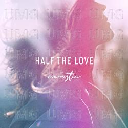 Half The Love - Ilse DeLange