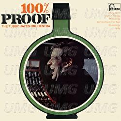 100% Proof - The Tubby Hayes Orchestra