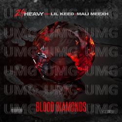 Blood Diamonds - 24Heavy, Lil Keed, Mali Meexh