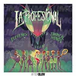 La Profesional - El Freaky, Trapical Minds