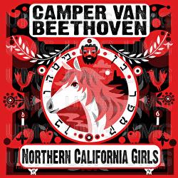 Northern California Girls - Camper Van Beethoven