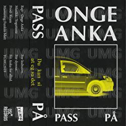 Pass p&aring; - Onge Anka, Yoguttene