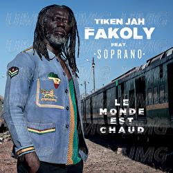 Le monde est chaud - Tiken Jah Fakoly, Soprano
