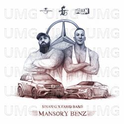 Mansory Benz - Sinan-G, Farid Bang