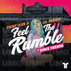 Feel The Rumble - Fight Clvb, Lil Debbie, Since Then 96'