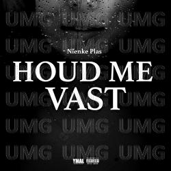 HOUD ME VAST - Nienke Plas
