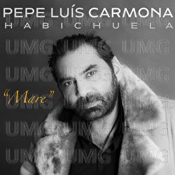 Mare - Pepe Luis Carmona