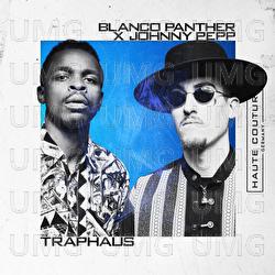 Traphaus - Blanco Panther, Johnny Pepp