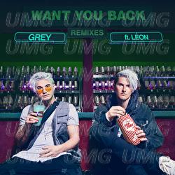 Want You Back - Grey, LÉON
