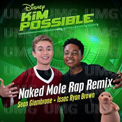 Naked Mole Rap Remix - Sean Giambrone, Issac Ryan Brown