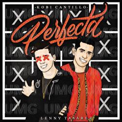 Perfecta - Kobi Cantillo, Lenny Tavárez