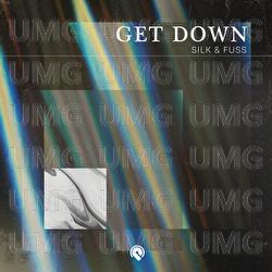 Get Down - Silk & Fuss