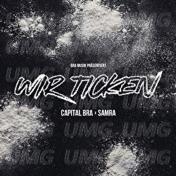 Wir ticken - Capital Bra, Samra