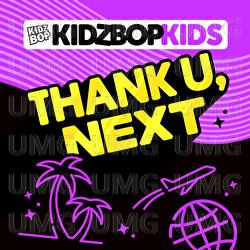 Thank U, Next - KIDZ BOP Kids