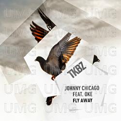 Fly Away - Johnny Chicago, OKE