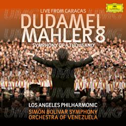 Mahler: Symphony No. 8 - Los Angeles Philharmonic, Simón Bolívar Symphony Orchestra of Venezuela, Gustavo Dudamel