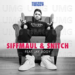 Siffmaul & Snitch - Twizzy, Jay Jiggy