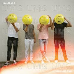 One Last Time - Hollerado