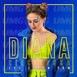 Zyj Z Tym Sam - Diana Ciecierska