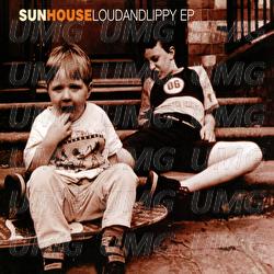 Loudandlippy - Sun House