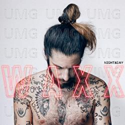 Night And Day - Waxx