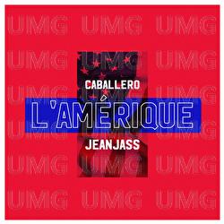 L'Am&eacute;rique - Caballero & JeanJass