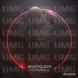 Mad World - Dustycloud