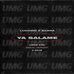 Ya Salame - Luciano, Samra
