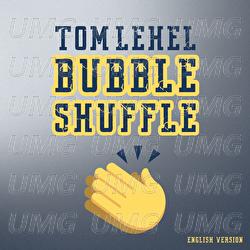 Bubble Shuffle - Tom Lehel