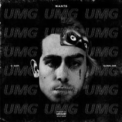 W.A.N.T.S - Global Dan, G-Eazy