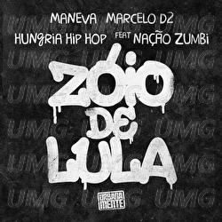 Z&oacute;io De Lula / Cita&ccedil;&atilde;o: Hoje Eu S&oacute; Procuro A Minha Paz - Maneva, Hungria Hip Hop, Marcelo D2