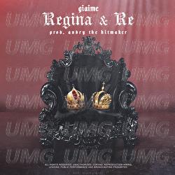 Regina & Re - Giaime, Andry The Hitmaker