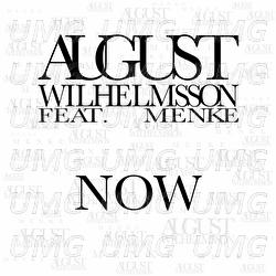 NOW - August Wilhelmsson, Menke