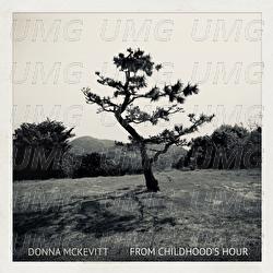 From Childhood's Hour - Donna McKevitt