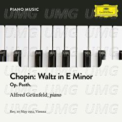 Chopin: Waltz in E Minor, Op. Posth. - Alfred Grünfeld