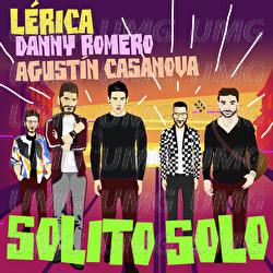 Solito Solo - Lerica, Danny Romero, Agustin Casanova