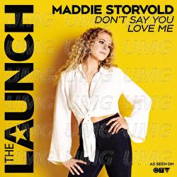 Don&rsquo;t Say You Love Me - Maddie Storvold