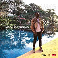 Qu'une vie - Abou Debeing