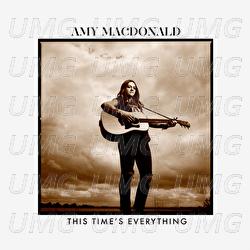 This Time&rsquo;s Everything - Amy Macdonald