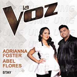 Stay - Adrianna Foster, Abel Flores