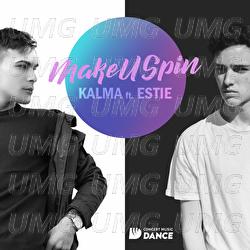 Make U Spin - Kalma, Estie