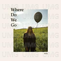 Where Do We Go - Sval