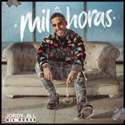 Mil Horas - Jordy Jill