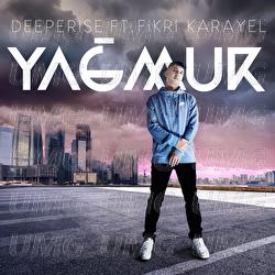 Yagmur - Deeperise, Fikri Karayel