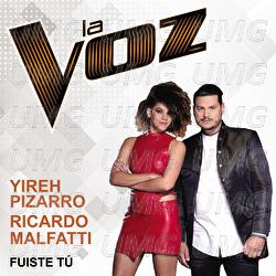 Fuiste T&uacute; - Yireh Pizarro, Ricardo Malfatti